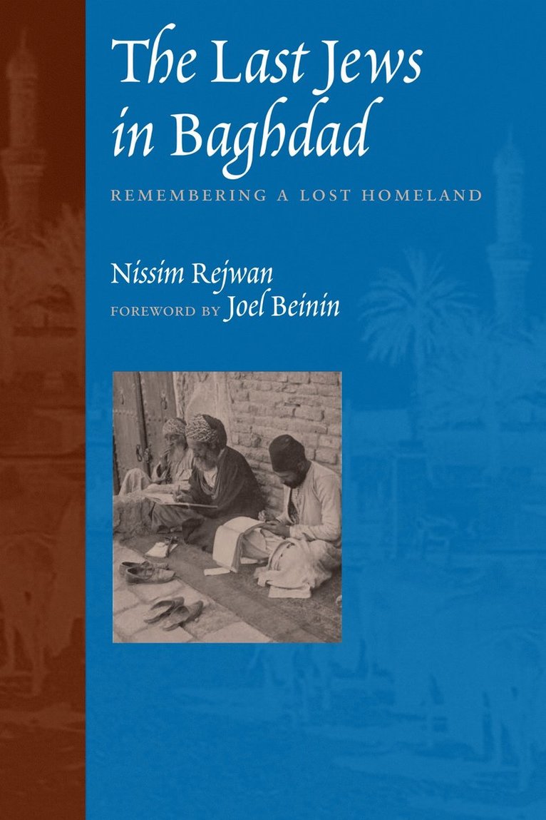 Nissim Rejwan - Last Jews in Baghdad, Häftad