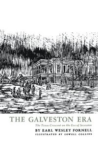 bokomslag The Galveston Era