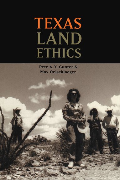 bokomslag Texas Land Ethics