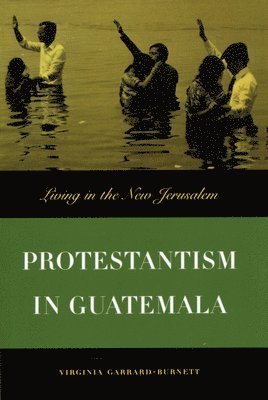 bokomslag Protestantism in Guatemala