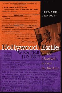 bokomslag Hollywood Exile, or How I Learned to Love the Blacklist