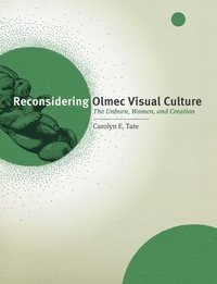 bokomslag Reconsidering Olmec Visual Culture
