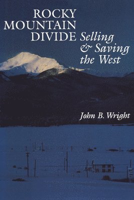 John B. Wright - Rocky Mountain Divide, Häftad