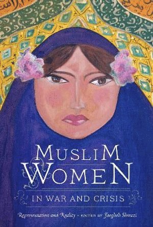 bokomslag Muslim Women in War and Crisis