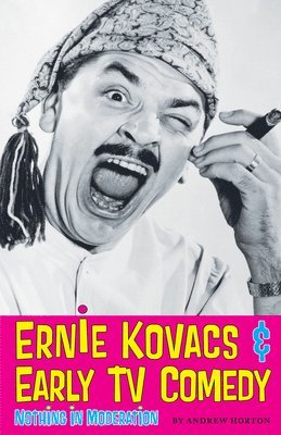 Ernie Kovacs & Early TV Comedy 1