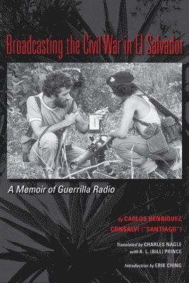 Broadcasting the Civil War in El Salvador 1