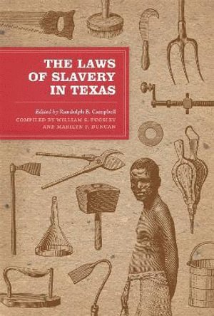 Laws of Slavery in Texas