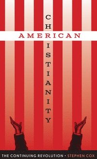 bokomslag American Christianity