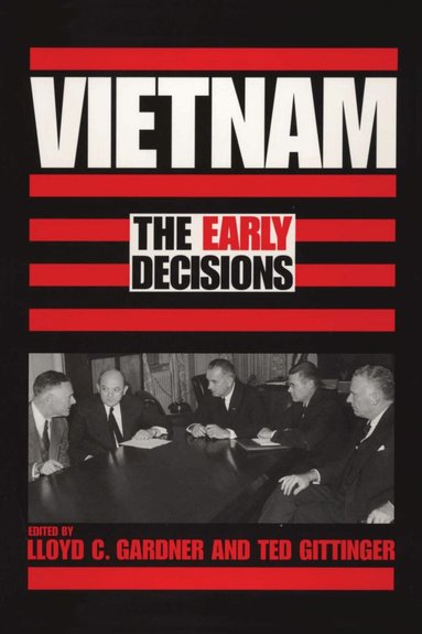 Lloyd C. Gardner, Ted Gittinger - Vietnam, Häftad
