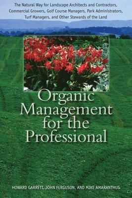 Organic Management for the Professional 1