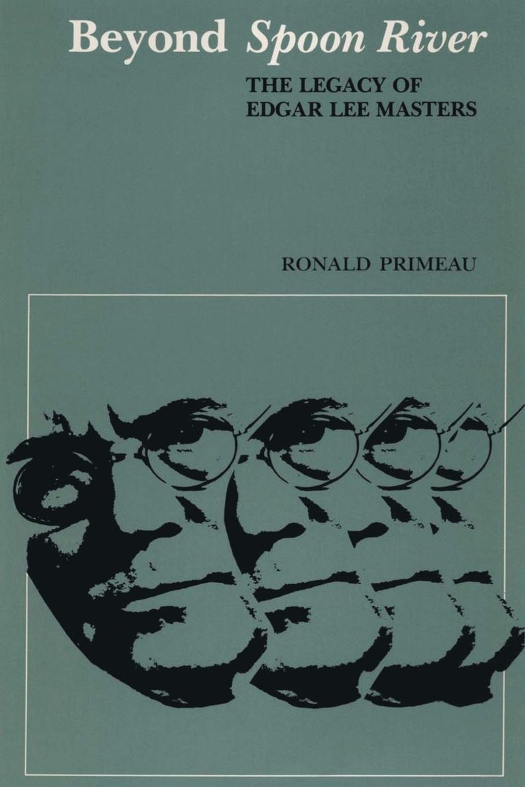 Ronald Primeau - Beyond Spoon River, Häftad