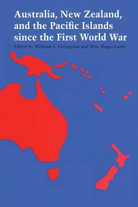 bokomslag Australia, New Zealand, and the Pacific Islands since the First World War