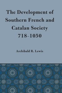 bokomslag Development of Southern French and Catalan Society, 718-1050