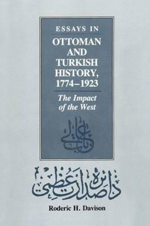 bokomslag Essays in Ottoman and Turkish History, 1774-1923