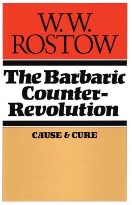 bokomslag The Barbaric Counter Revolution