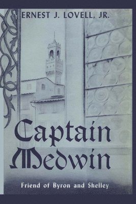 Ernest J. Lovell - Captain Medwin, Häftad