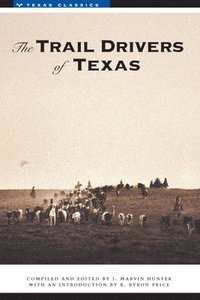 bokomslag The Trail Drivers of Texas
