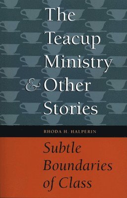 bokomslag The Teacup Ministry and Other Stories