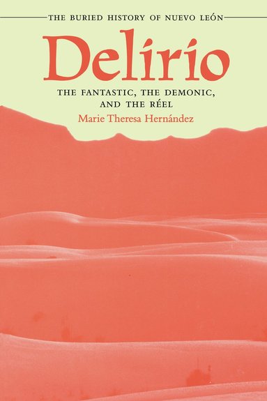 bokomslag Delirio-the Fantastic, the Demonic, and the Réel