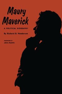 bokomslag Maury Maverick