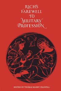 bokomslag Rich's Farewell to Military Profession, 1581