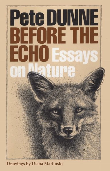 Pete Dunne - Before the Echo, Häftad