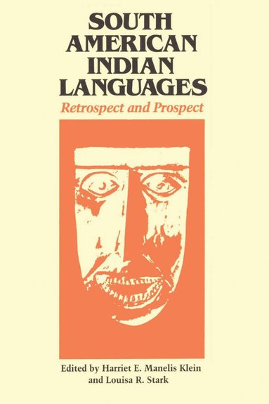 Harriet E. Manelis Klein, Louisa R. Stark - South American Indian Languages, Häftad