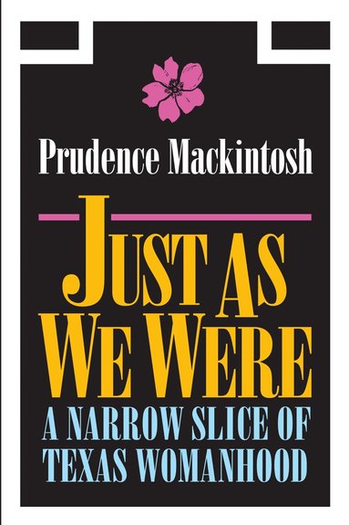 Prudence Mackintosh - Just As We Were, Häftad