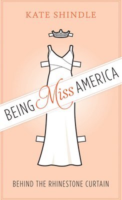 bokomslag Being Miss America