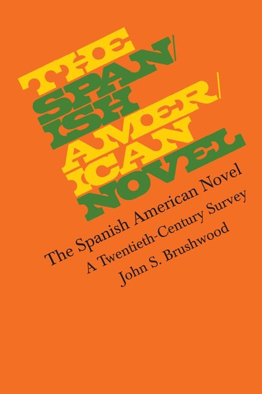 bokomslag Spanish American Novel