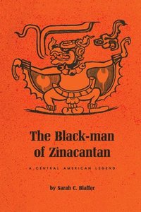 bokomslag The Black-Man of Zinacantan
