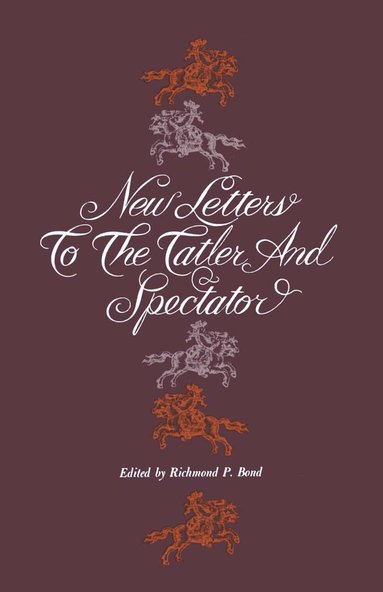 bokomslag New Letters to the Tatler and Spectator