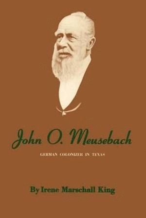 bokomslag John O. Meusebach