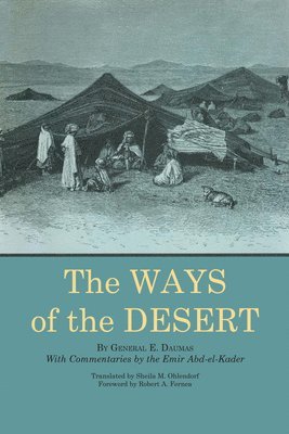 Eugène Daumas - Ways of the Desert, Häftad