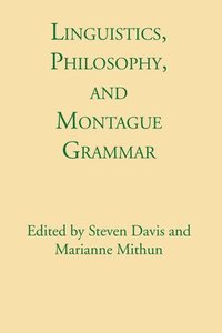 bokomslag Linguistics, Philosophy, and Montague Grammar
