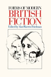 bokomslag Forms of Modern British Fiction