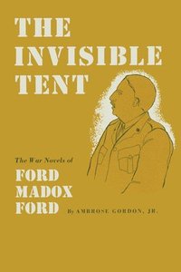 bokomslag The Invisible Tent