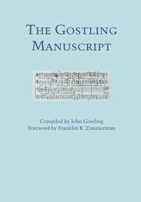 The Gostling Manuscript 1