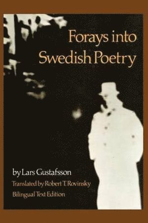 Forays Into Swedish Poetry