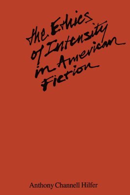 The Ethics of Intensity in American Fiction 1