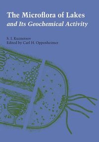 bokomslag The Microflora of Lakes and Its Geochemical Activity