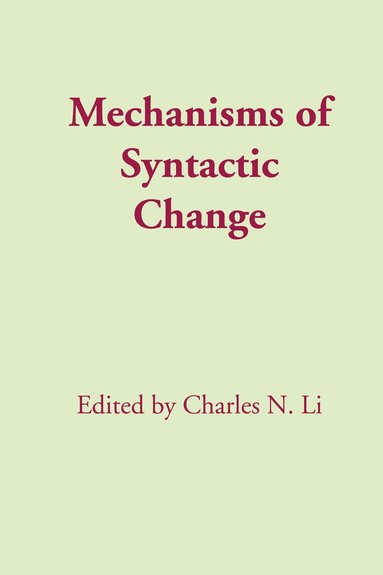 bokomslag Mechanisms of Syntactic Change