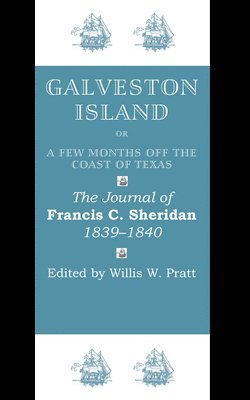 bokomslag Galveston Island, or, A Few Months off the Coast of Texas