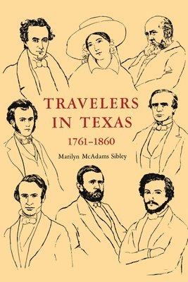 bokomslag Travelers In Texas, 1761-1860