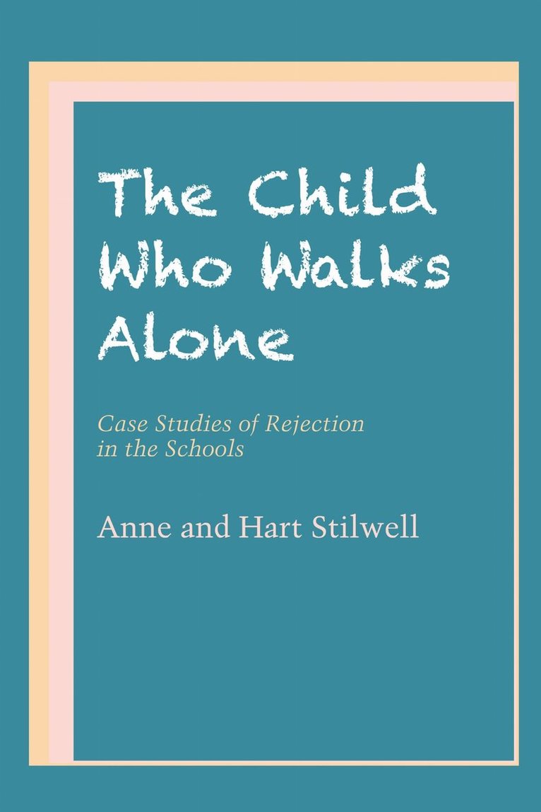 Anne Stilwell, Hart Stilwell - Child Who Walks Alone, Häftad