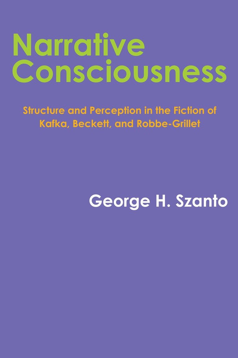 George H. Szanto - Narrative Consciousness, Häftad