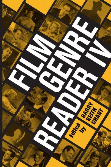 Barry Keith Grant - Film Genre Reader IV, Häftad
