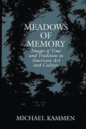 Meadows of Memory