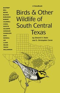 bokomslag Birds and Other Wildlife of South Central Texas