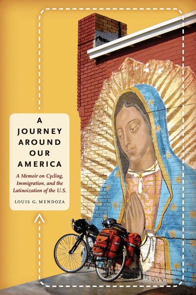 Louis G. Mendoza - Journey Around Our America, Häftad
